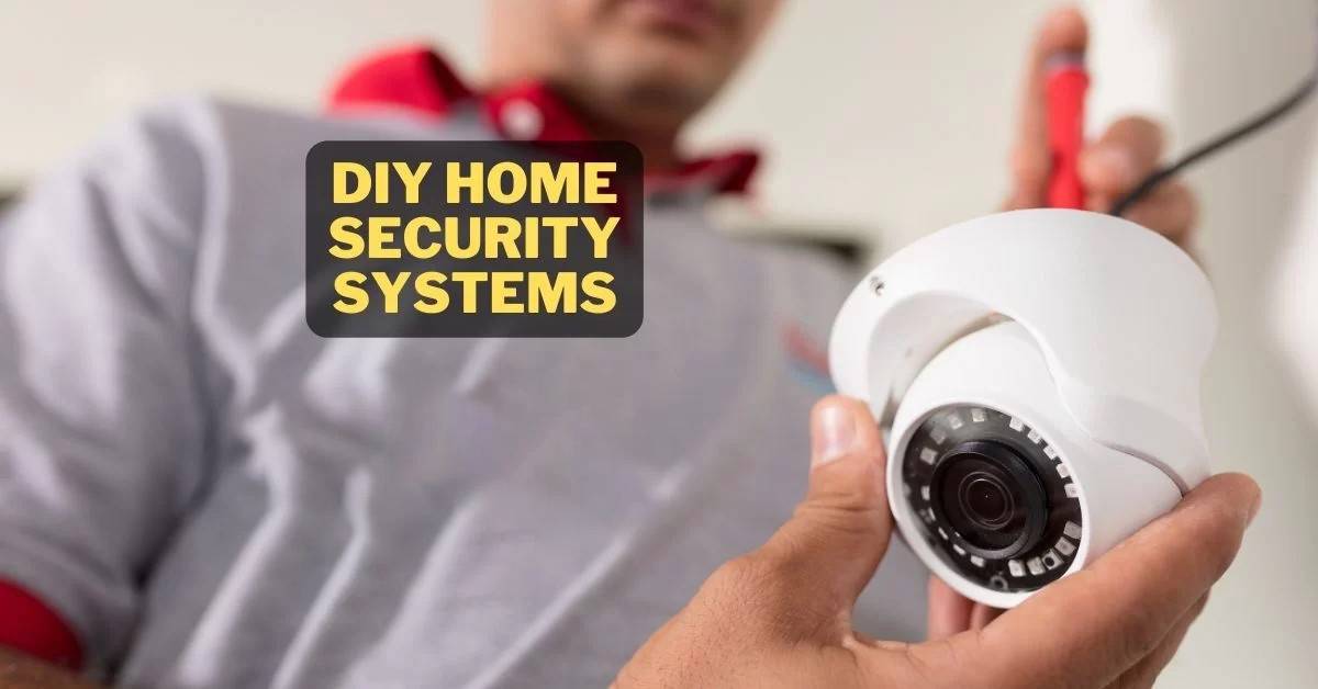 DIY Home Security Systems